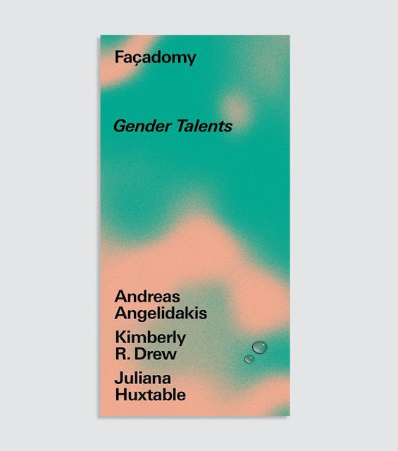 gender talents, façadomy, print, magazine, juliana huxtable, gender, kathleen, shop kathleen, los angeles, boutique, zine 